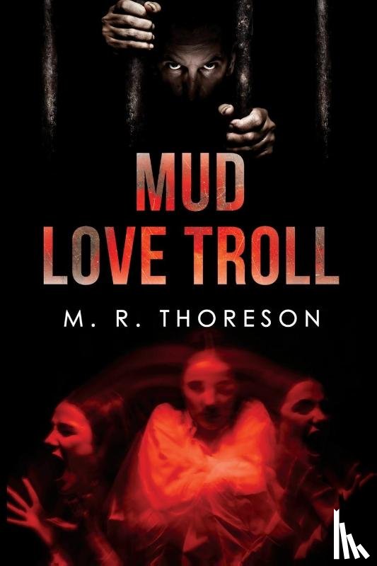 Thoreson, M. R. - Mud Love Troll