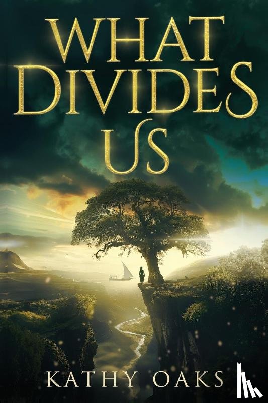Oaks, Kathy - What Divides Us