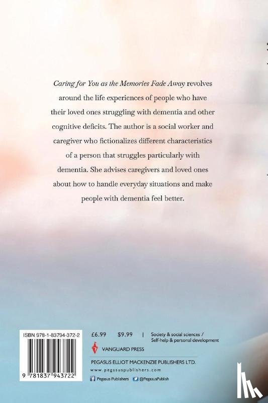 Maness, Tonya - Caring for you as the Memories Fade Away