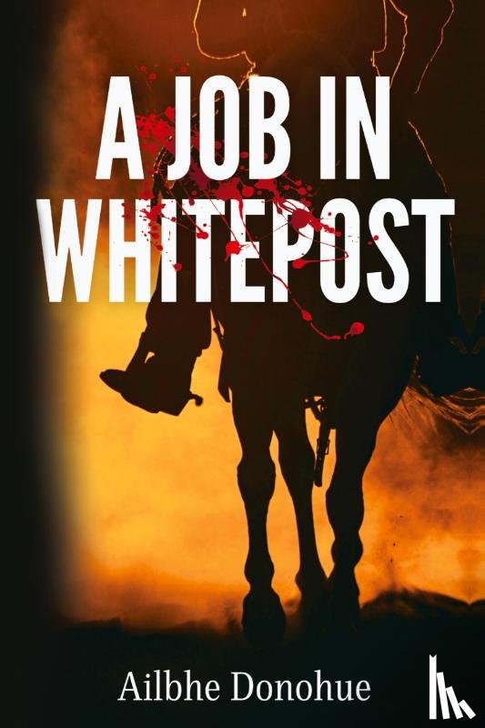 Donohue, Ailbhe - A Job In Whitepost