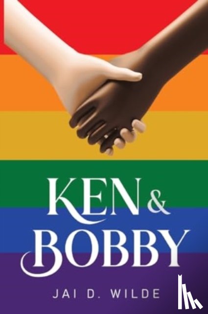 Wilde, Jai D. - Ken & Bobby