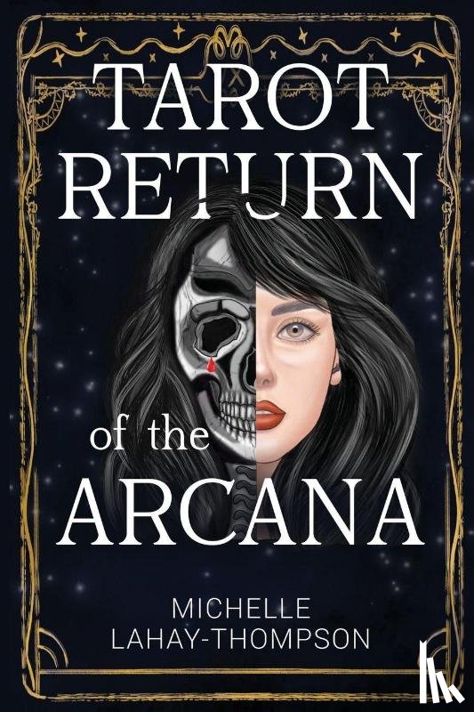 LaHay-Thompson, Michelle - Tarot Return of the Arcana