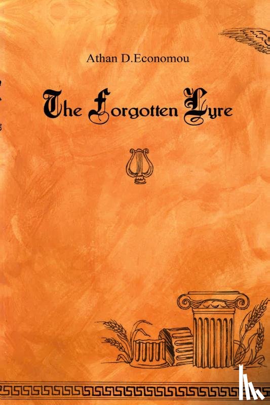 Economou, Athan D. - The Forgotten Lyre