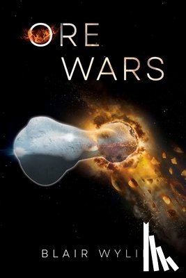 Wylie, Blair - Ore Wars