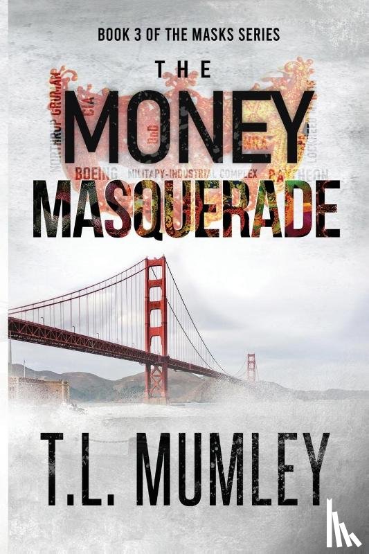 Mumley, T.L. - The Money Masquerade