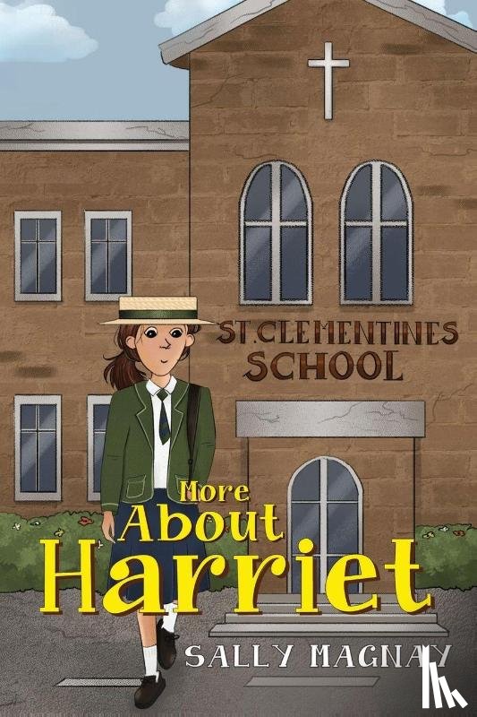 Magnay, Sally - More About Harriet
