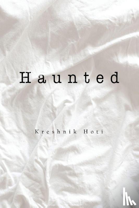 Hoti, Kreshnik - Haunted