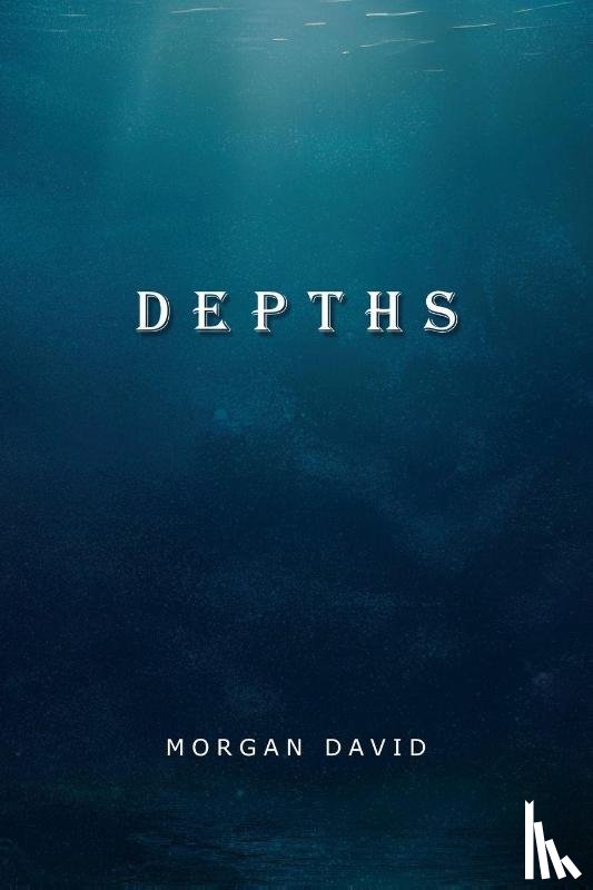 David, Morgan - Depths