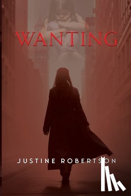 Robertson, Justine - Wanting