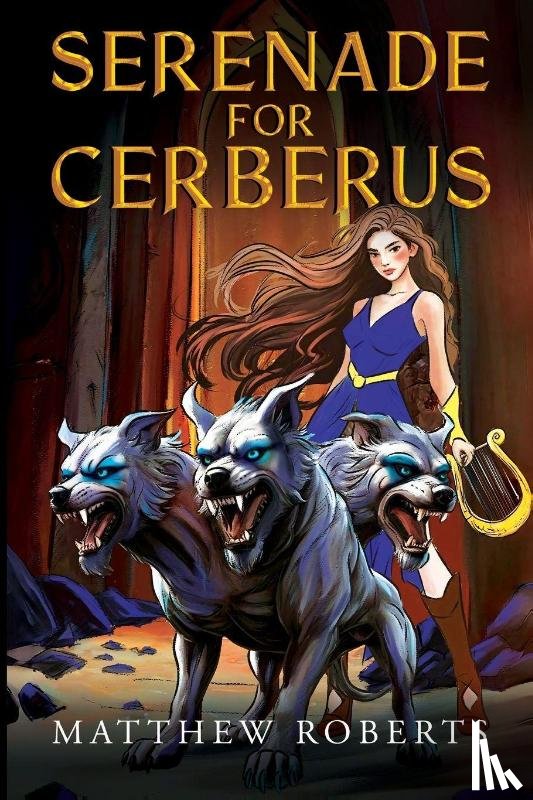 Roberts, Matthew - Serenade for Cerberus
