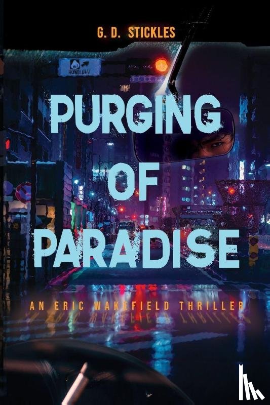 Stickles, G.D. - Purging of Paradise