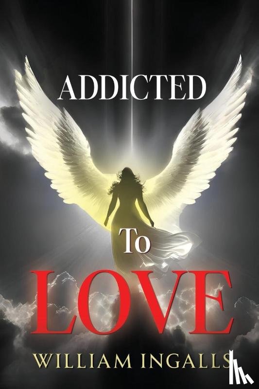 Ingalls, William - Addicted To Love