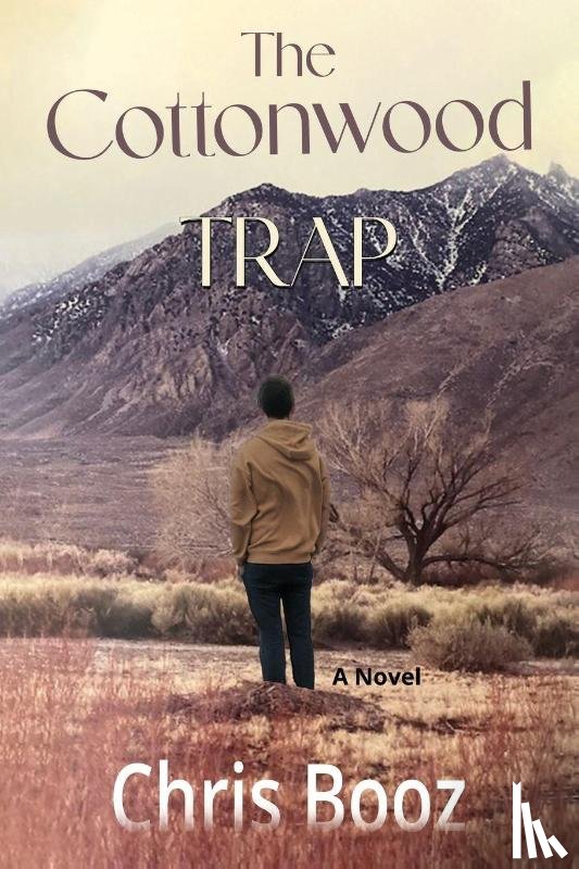 Booz, Chris - The Cottonwood Trap