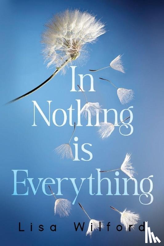 Wilford, Lisa - In Nothing is Everything