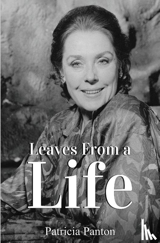Panton, Patricia - Leaves from a Life