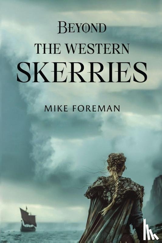 Foreman, Mike - Beyond the Western Skerries