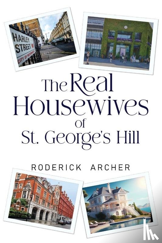 Archer, Roderick - The Real Housewives of St George's Hill