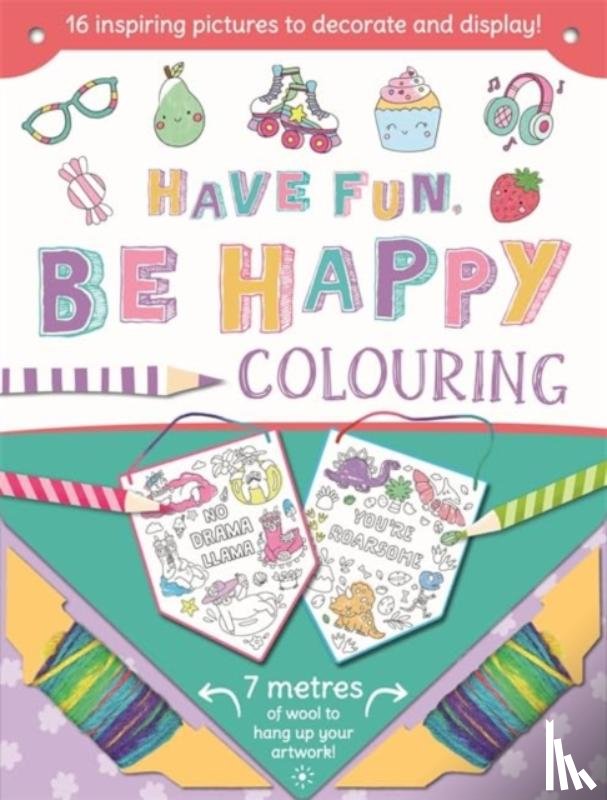Igloo Books Ltd - Have Fun Be Happy