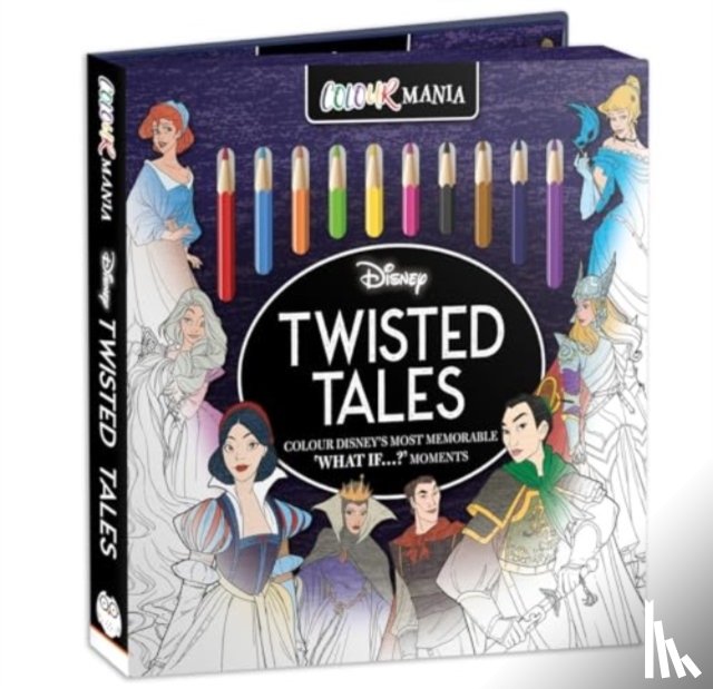 Benway, Robin - Disney: Twisted Tales Colourmania