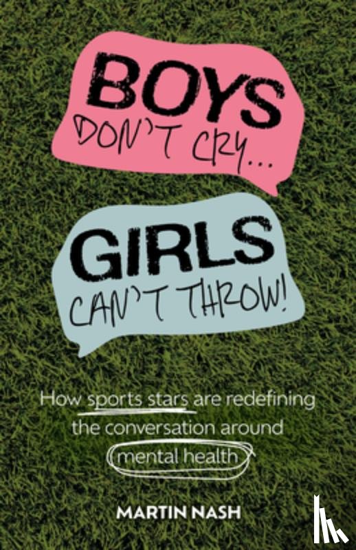 Nash, Martin - Boys Don't Cry, Girls Can't Throw