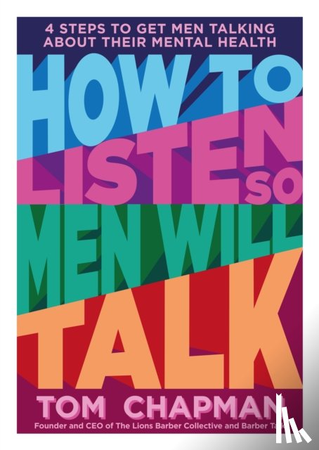 Chapman, Tom - How to Listen so Men will Talk