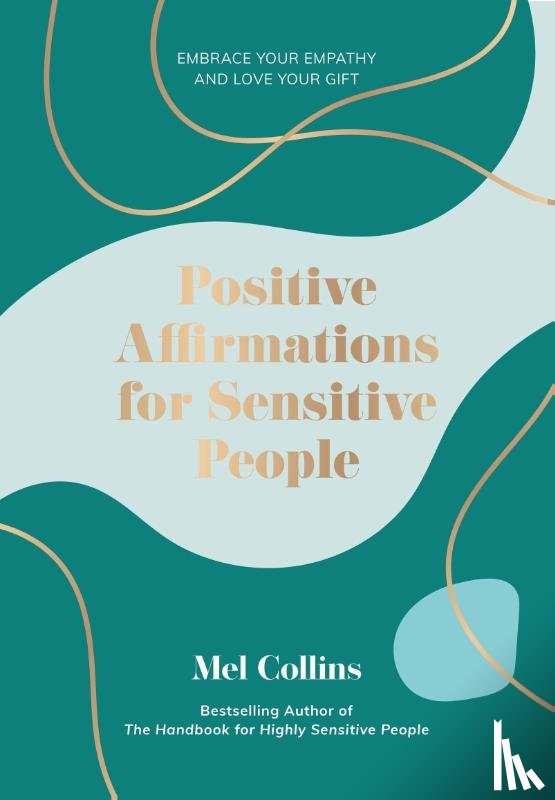 Collins, Mel - Positive Affirmations for Sensitive People