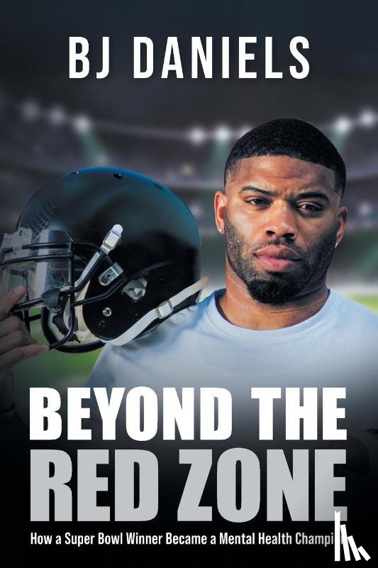 Daniels, BJ - Beyond the Redzone