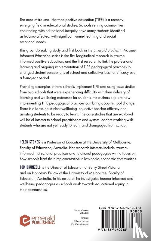 Stokes, Helen (University of Melbourne, Brunzell, Tom (University of Melbourne - Implementing Trauma-Informed Pedagogies for School Change