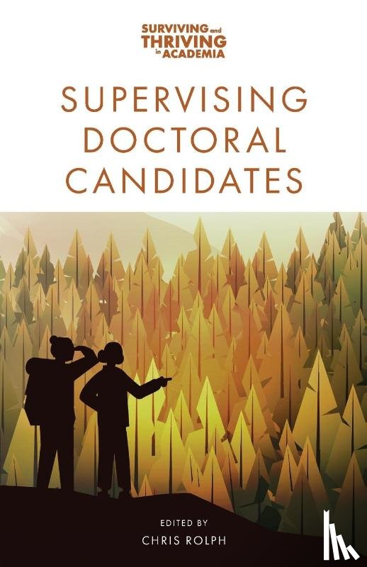  - Supervising Doctoral Candidates