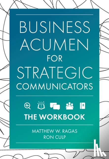 Ragas, Matthew W. (DePaul University, Culp, Ron (DePaul University - Business Acumen for Strategic Communicators