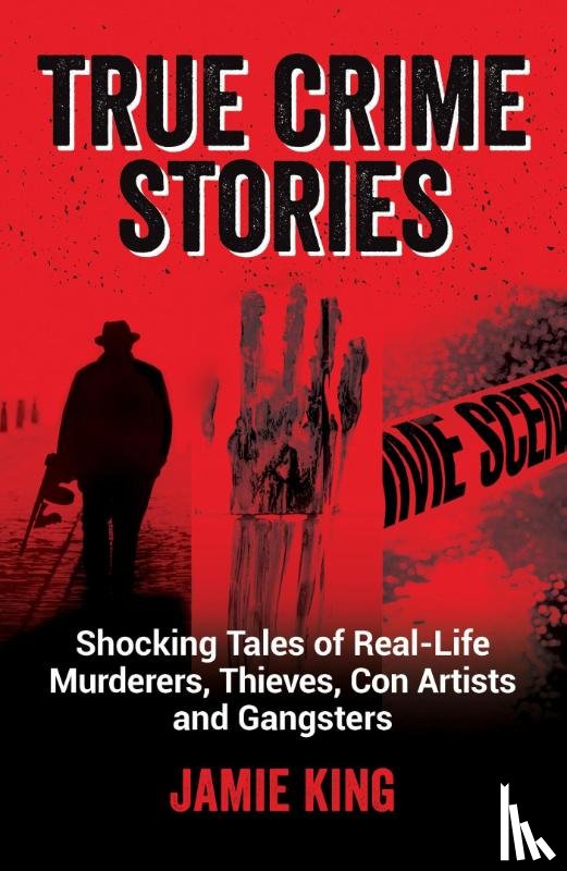 King, Jamie - True Crime Stories
