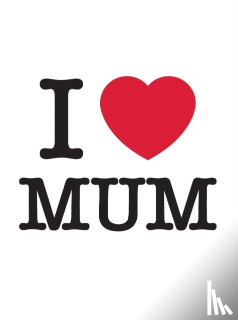 Publishers, Summersdale - I Love Mum