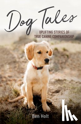 Holt, Ben - Dog Tales
