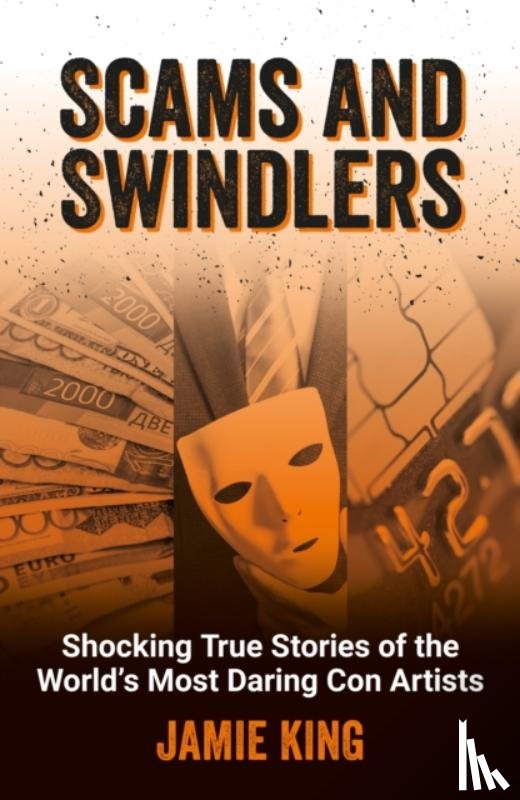 King, Jamie - Scams and Swindlers