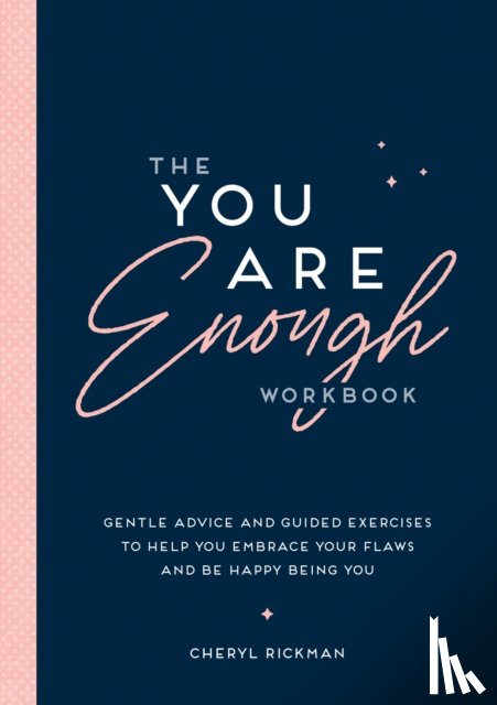 Rickman, Cheryl - The You Are Enough Workbook