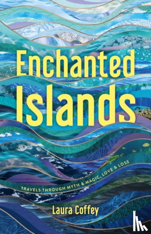Coffey, Laura - Enchanted Islands