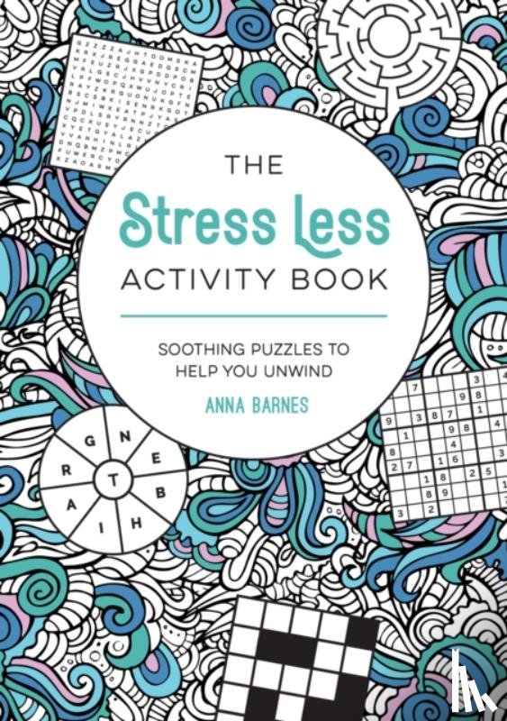 Barnes, Anna - The Stress Less Activity Book