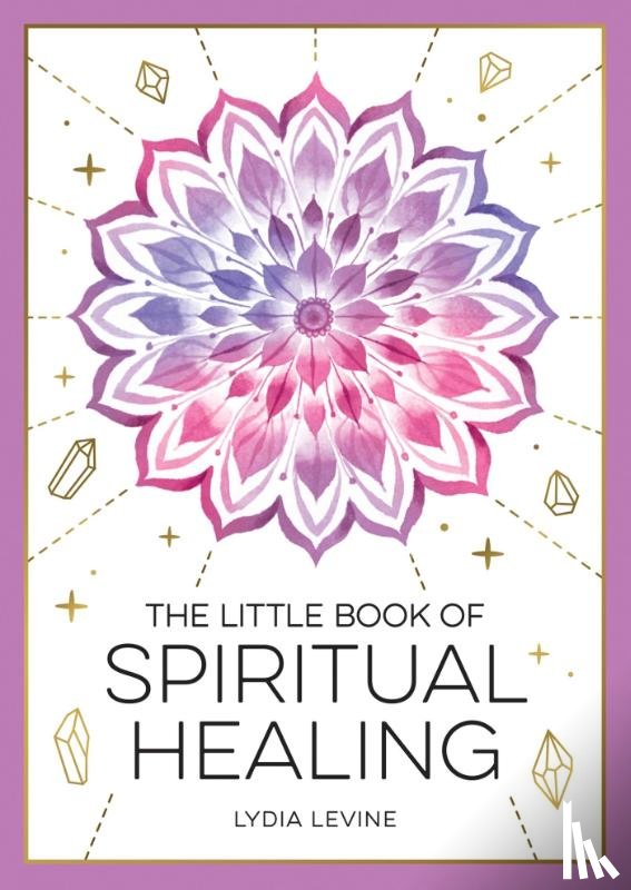 Levine, Lydia - The Little Book of Spiritual Healing
