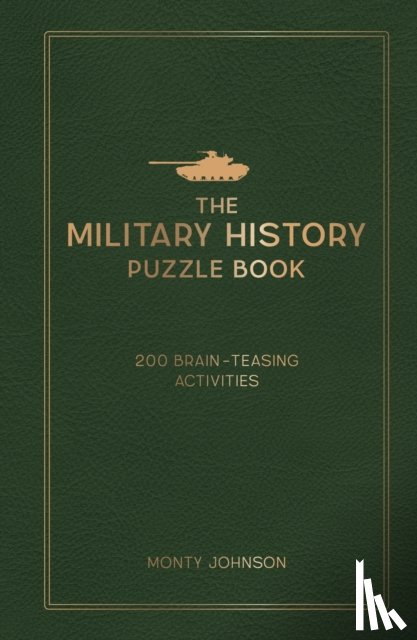 Fielding, Harry, Johnson, Monty - The Military History Puzzle Book