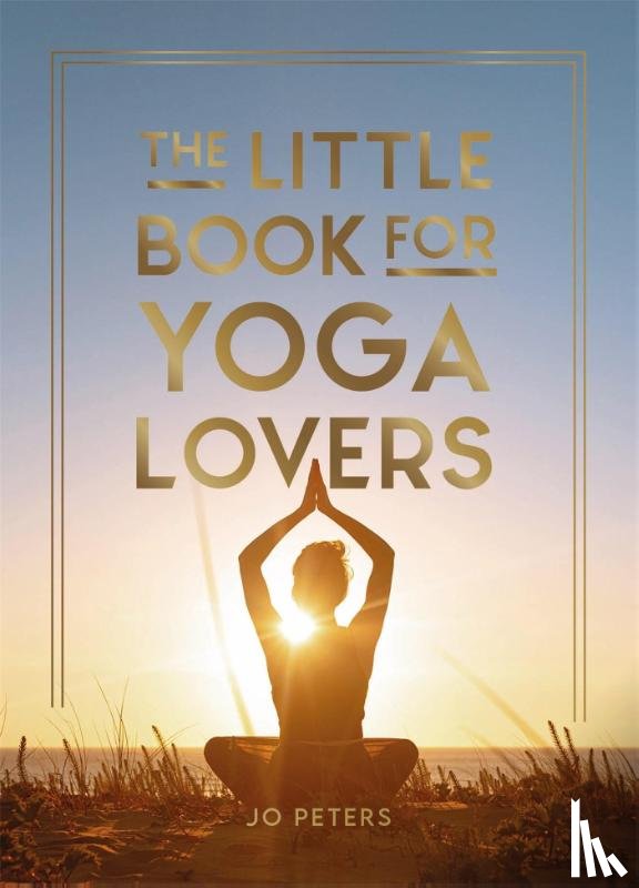 Publishers, Summersdale - The Little Book for Yoga Lovers