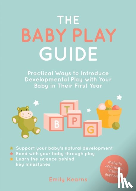 Kearns, Emily - The Baby Play Guide