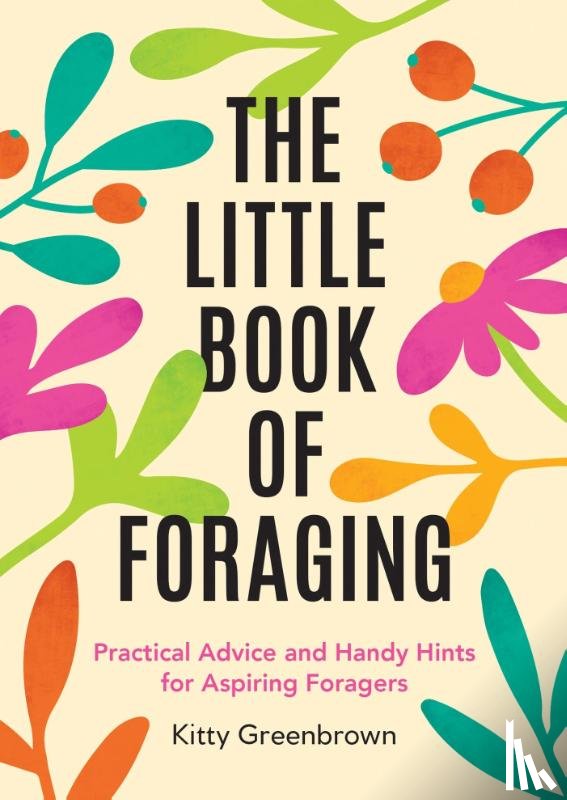 Greenbrown, Kitty - The Little Book of Foraging