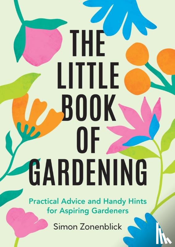 Zonenblick, Simon - The Little Book of Gardening