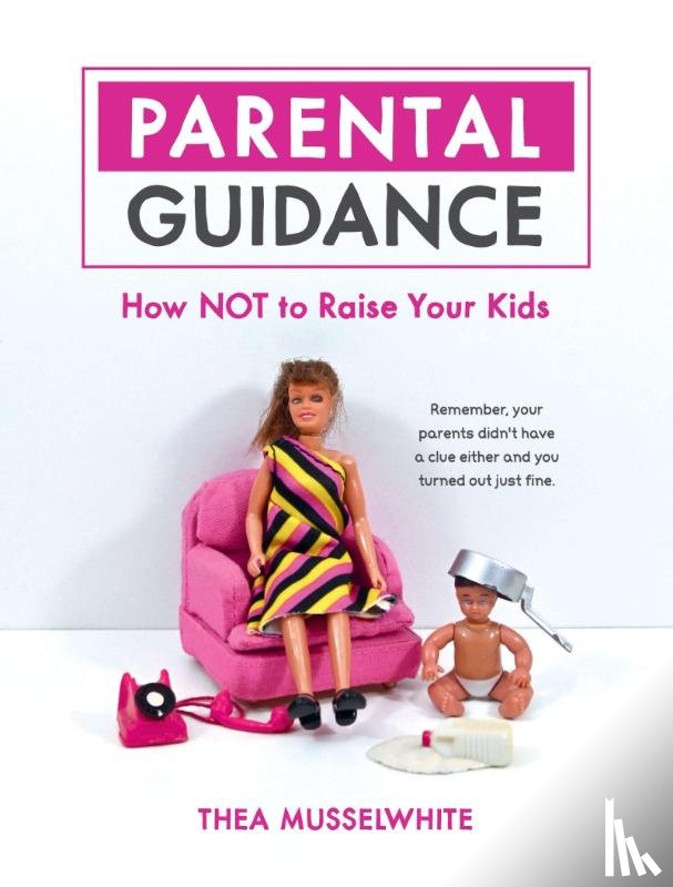 Musselwhite, Thea - Parental Guidance