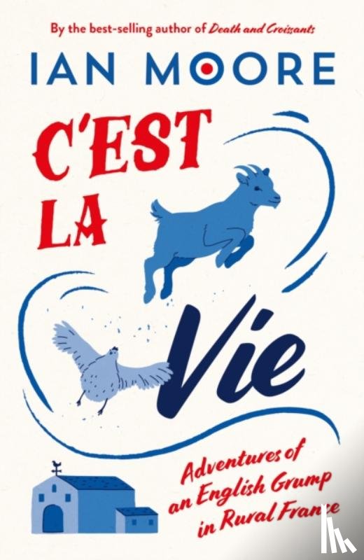 Moore, Ian - C'est la Vie
