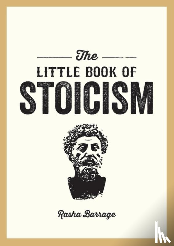 Barrage, Rasha - The Little Book of Stoicism