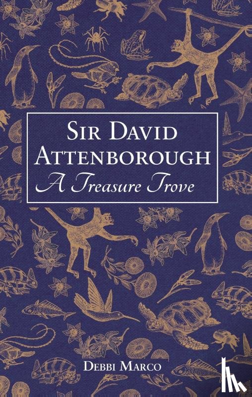 Marco, Debbi - Sir David Attenborough: A Treasure Trove
