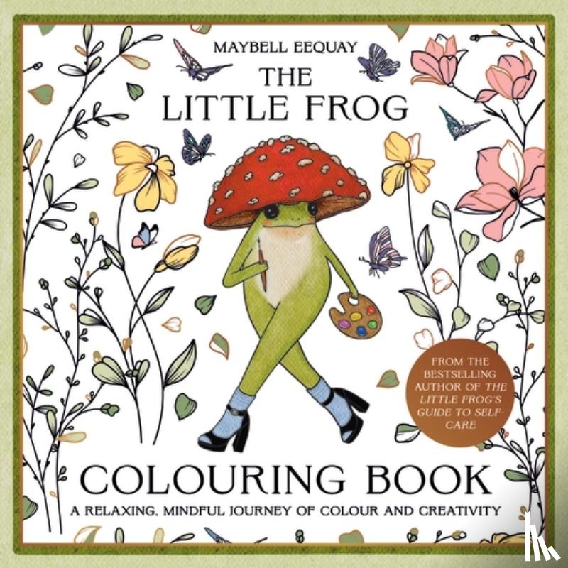 Eequay, Maybell - The Little Frog Colouring Book