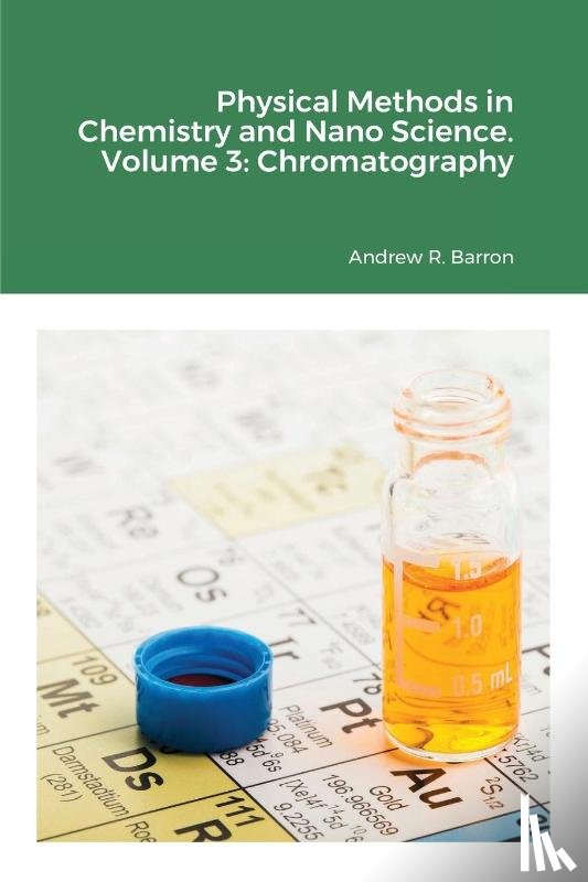 Barron, Andrew, Garcia Piantanida, Alejandra - Physical Methods in Chemistry and Nano Science. Volume 3