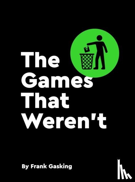 Bitmap Books - The Games That Weren't
